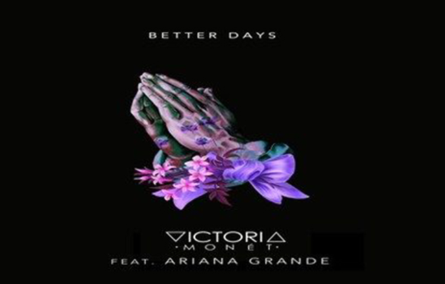 แปลเพลง Better Days – Victoria Monet (feat. Ariana Grande) | เพลงไทย