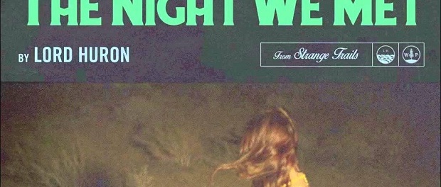 the night we met lord huron