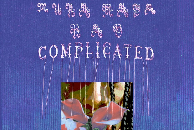 แปลเพลง Complicated – Mura Masa, NAO