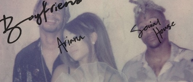 Ariana-Grande-and-Social-House_Boyfriend