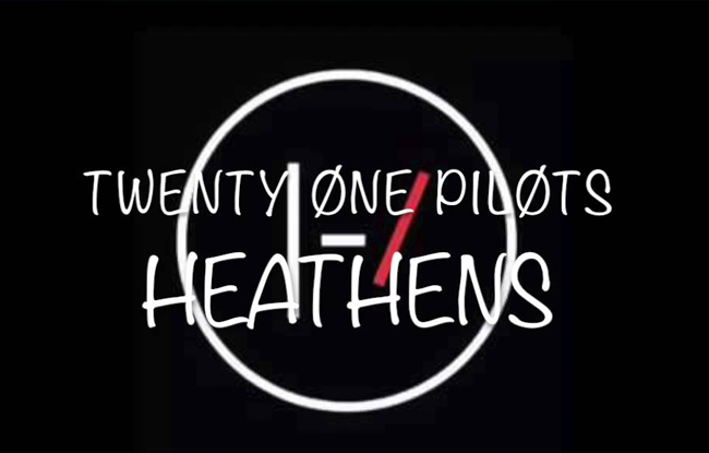 แปลเพลง Heathens- twenty øne piløts