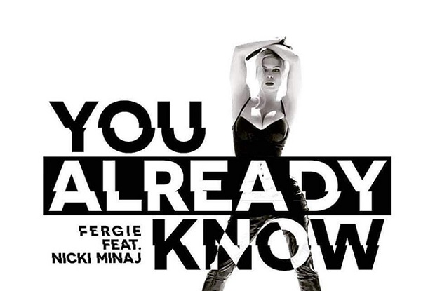 แปลเพลง You Already Know – Fergie Ft. Nicki Minaj