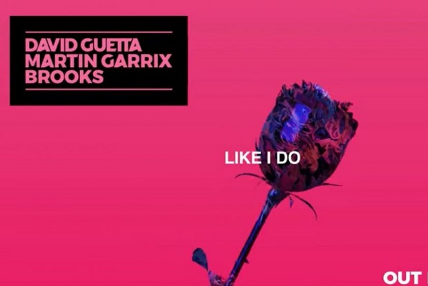 แปลเพลง Like I Do – David Guetta, Martin Garrix & Brooks