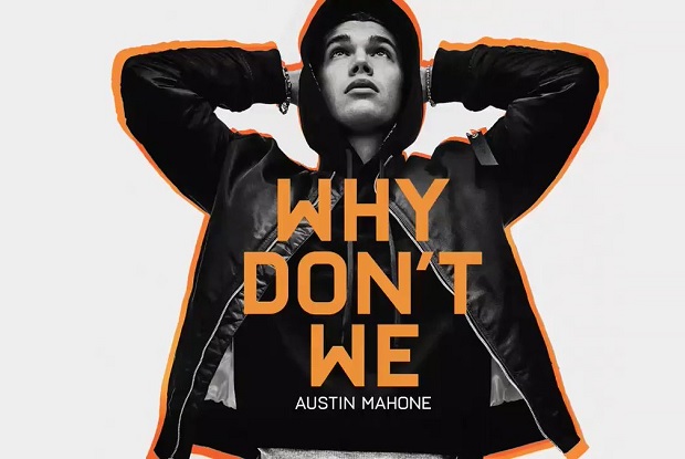 แปลเพลง Why Don’t We – Austin Mahone