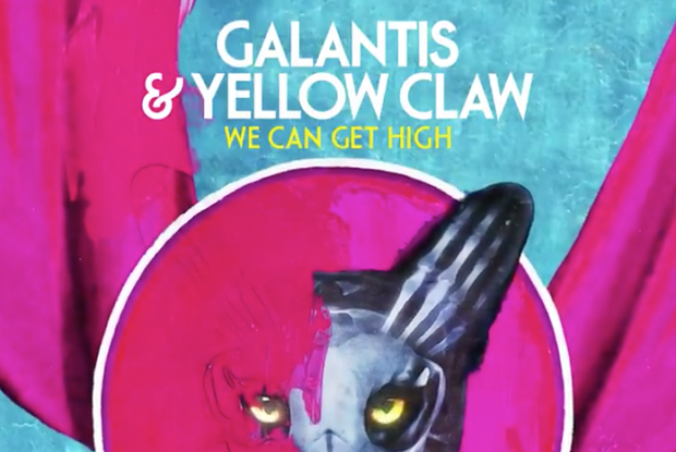 แปลเพลง We Can Get High – Galantis & Yellow Claw