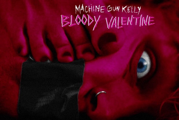แปลเพลง Bloody Valentine – Machine Gun Kelly