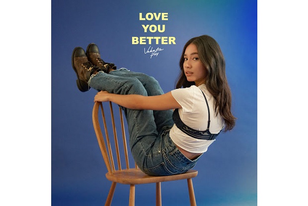 แปลเพลง Love You Better – Valentina Ploy